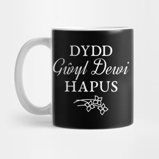 Dydd Gwyl Dewi Hapus Happy St David's Day Wales Mug